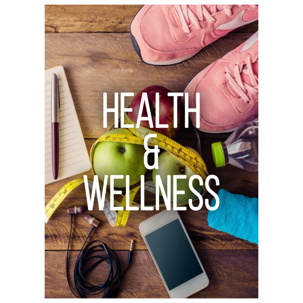 Health and Wellness