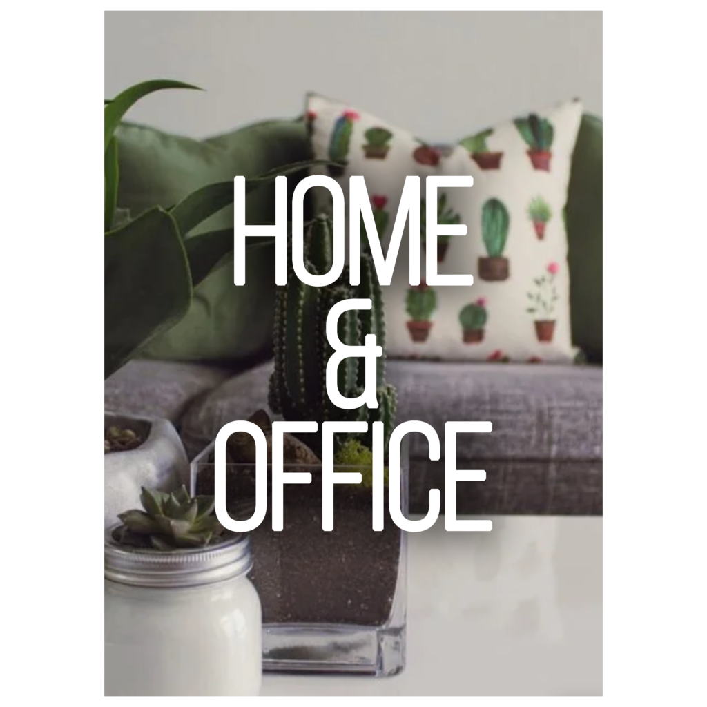 Home and Office